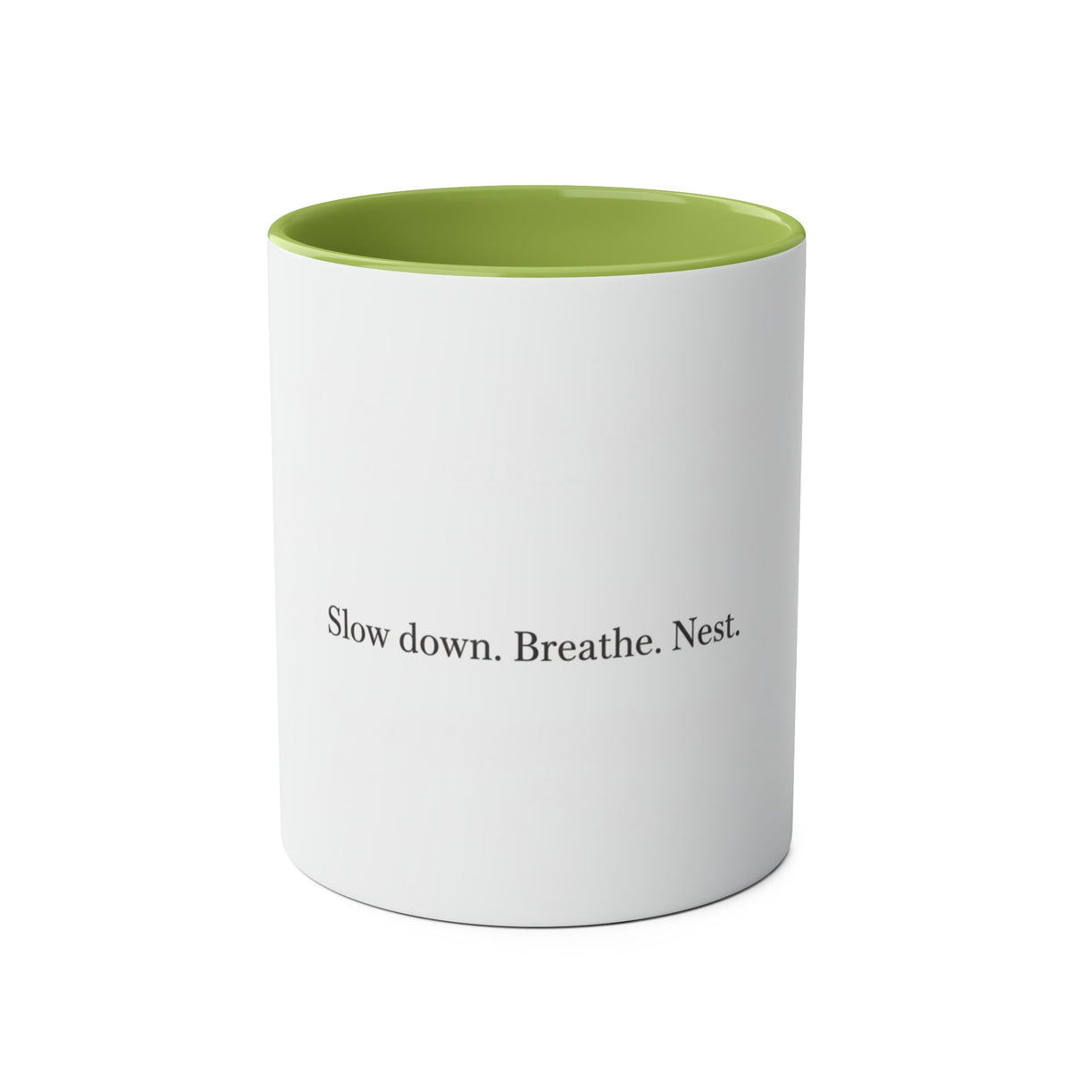 Slow Down. Breathe. Nest. — 11oz Two-Tone Coffee Mug